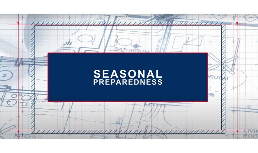 Seasonal Home Preparedness